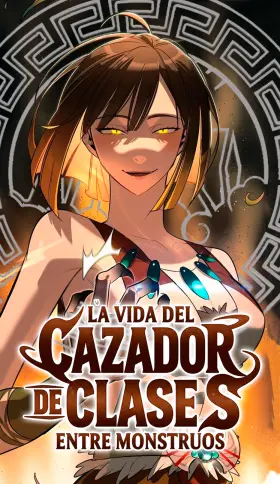 La vida del cazador de clase S entre monstruos
