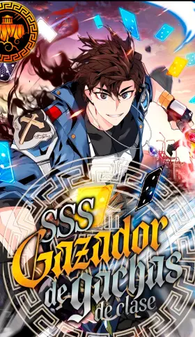 Cazador de gachas de clase SSS