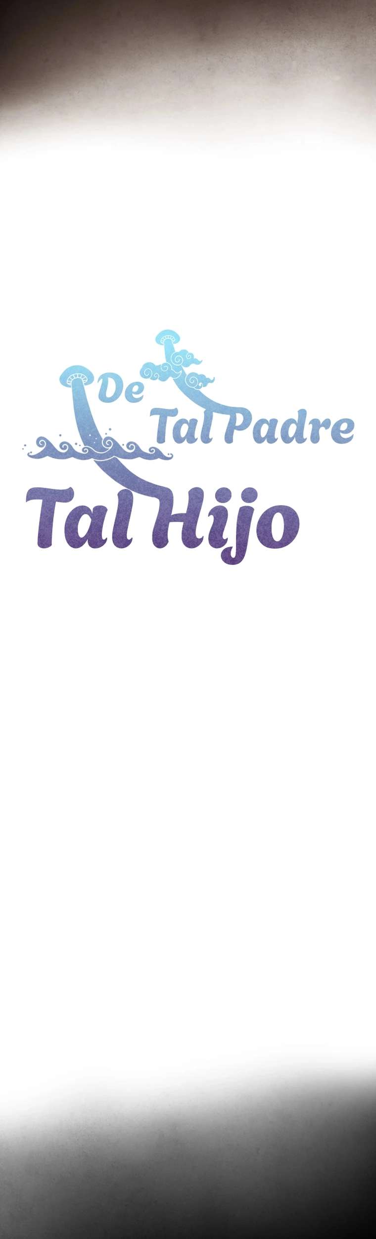 De Tal Padre, Tal Hijo Capitulo 19 página 6