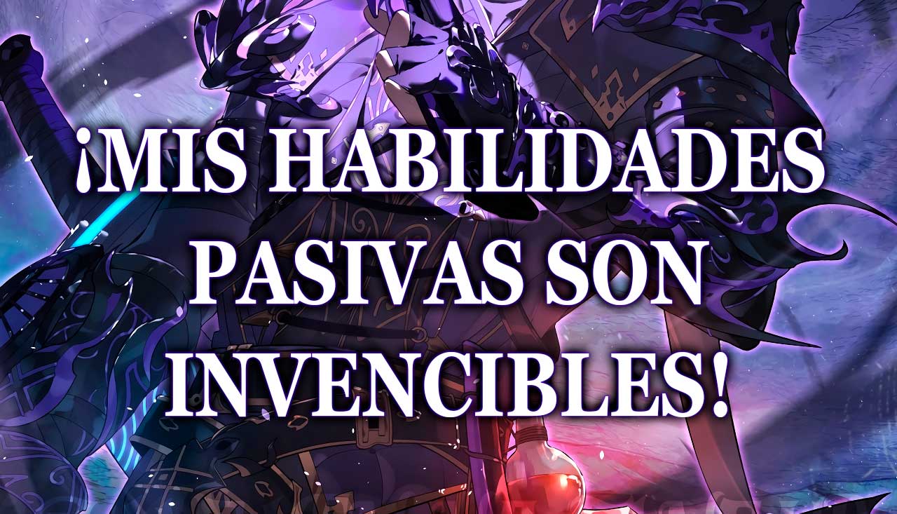 Mis Habilidades Pasivas son Invencibles Capitulo 0 página 2