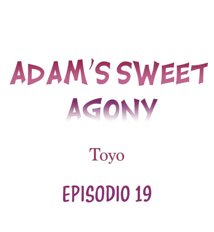 La dulce agonía de Adam Capitulo 19 página 2