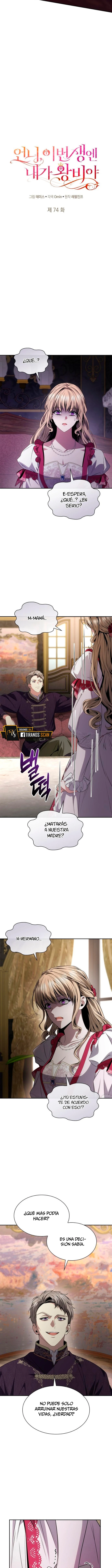 En Esta Vida Yo Seré La Reina Hermana Mía Capitulo 74 página 8