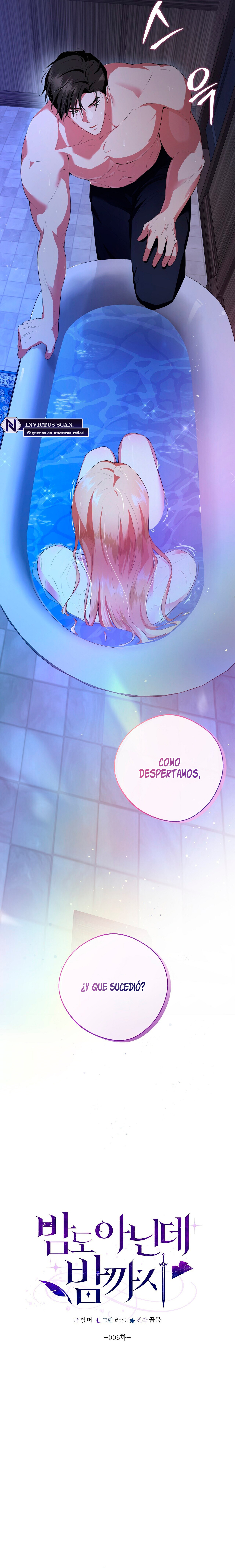 Ni siquiera es de noche Capitulo 6.1 página 6