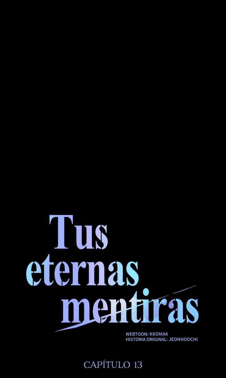 Tus eternas mentiras Capitulo 13 página 33
