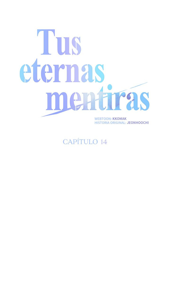 Tus eternas mentiras Capitulo 14 página 14