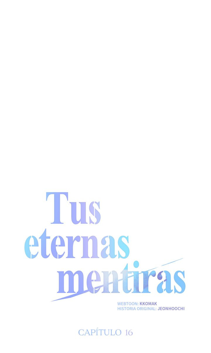 Tus eternas mentiras Capitulo 16 página 32