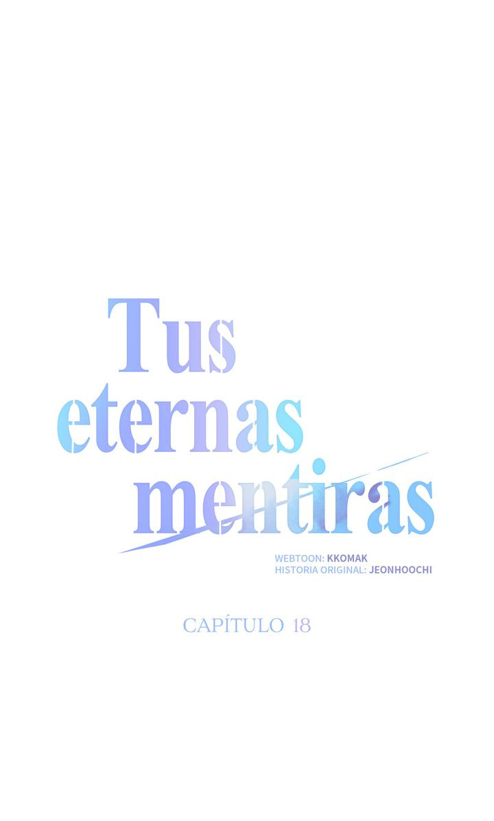 Tus eternas mentiras Capitulo 18 página 25