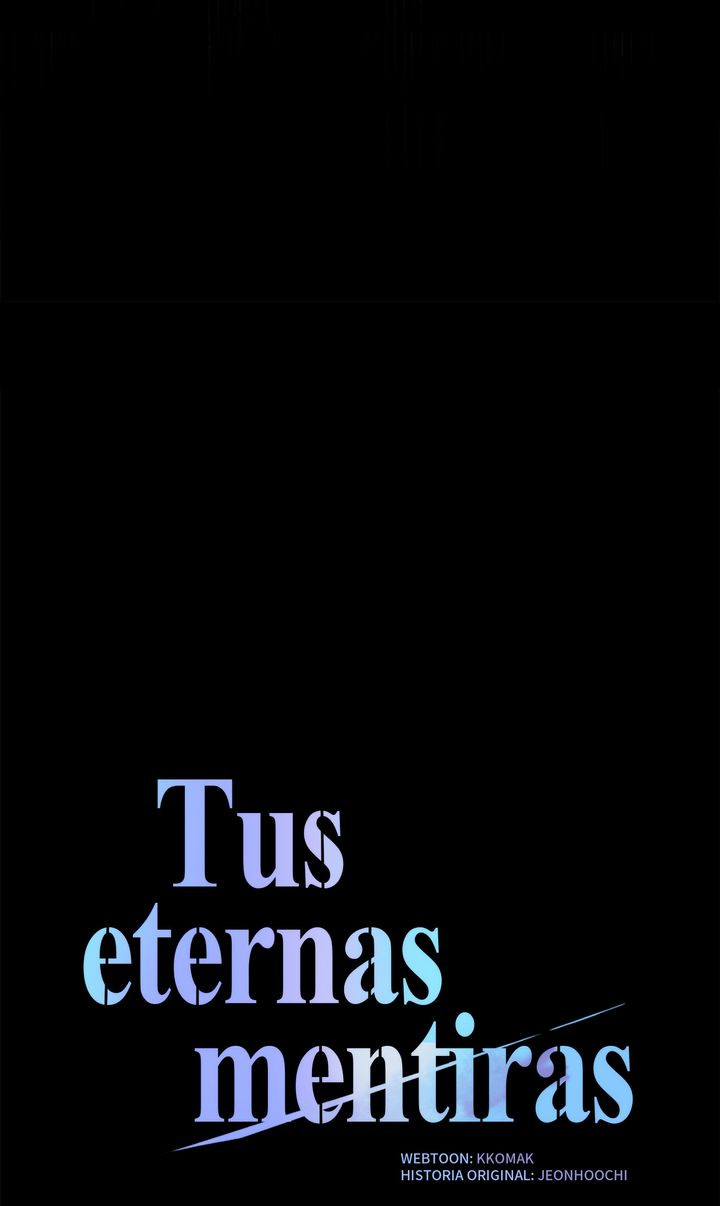 Tus eternas mentiras Capitulo 25 página 17