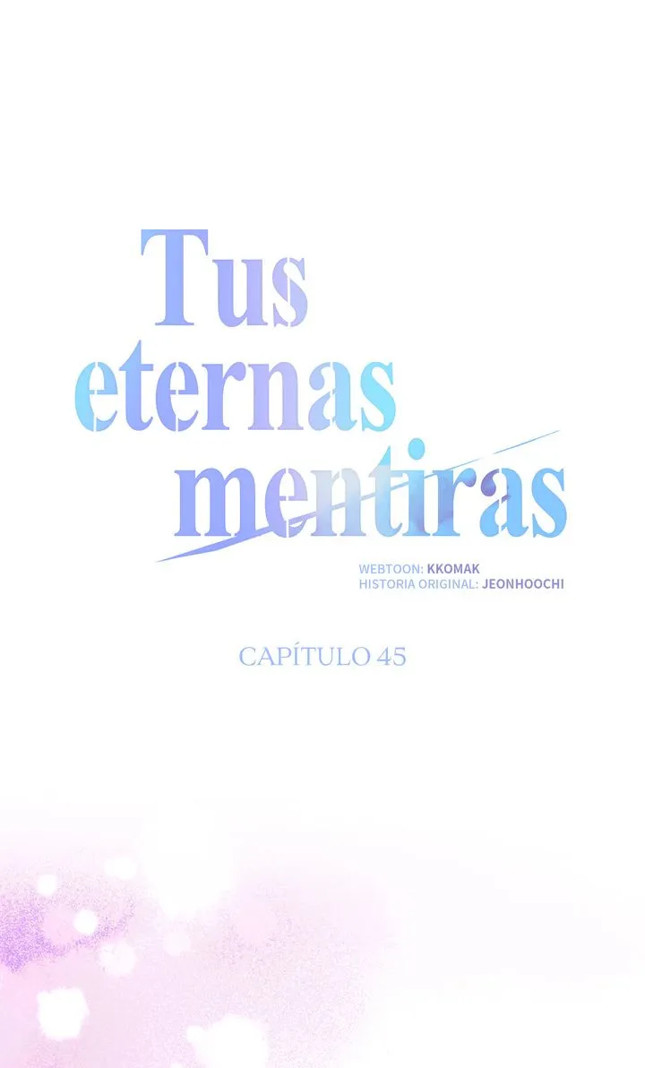 Tus eternas mentiras Capitulo 45 página 33