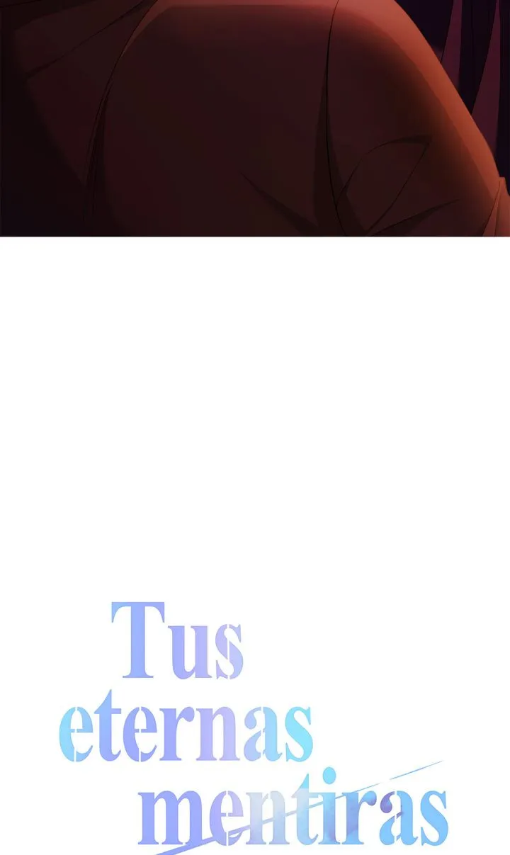 Tus eternas mentiras Capitulo 48 página 20