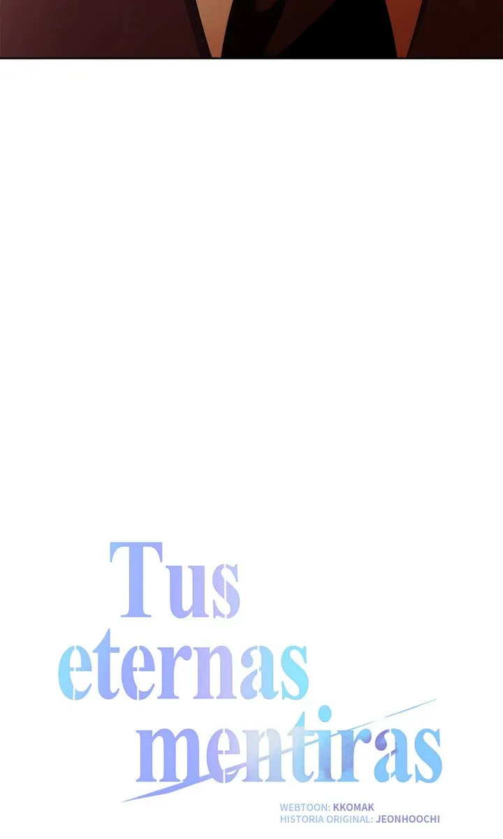 Tus eternas mentiras Capitulo 51 página 22