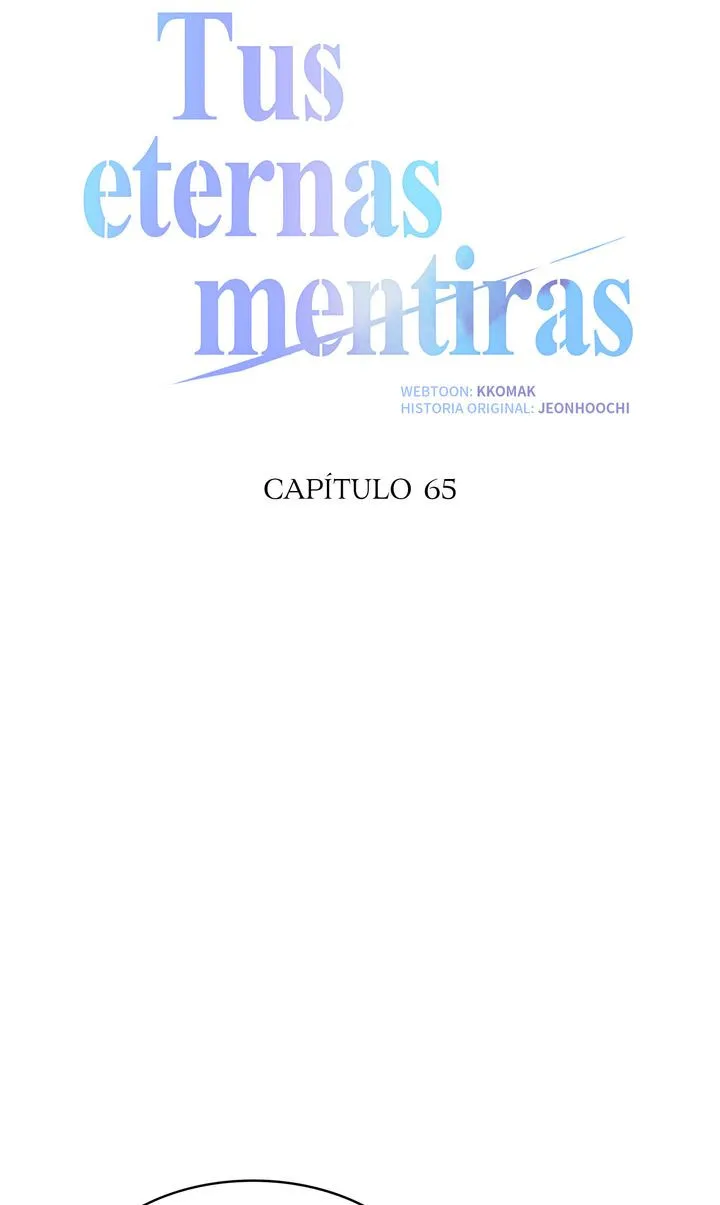 Tus eternas mentiras Capitulo 65 página 30