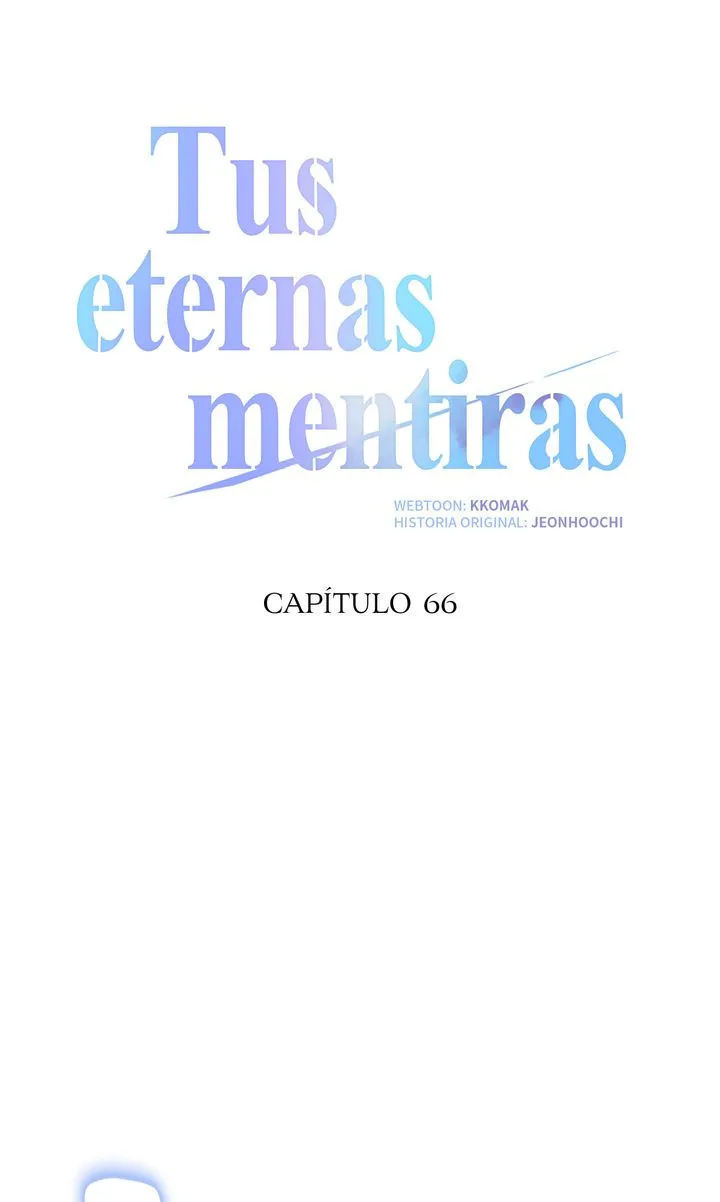 Tus eternas mentiras Capitulo 66 página 15