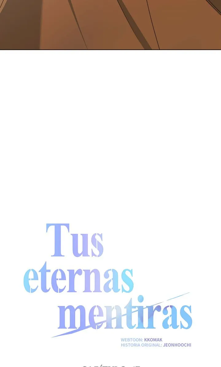 Tus eternas mentiras Capitulo 67 página 28