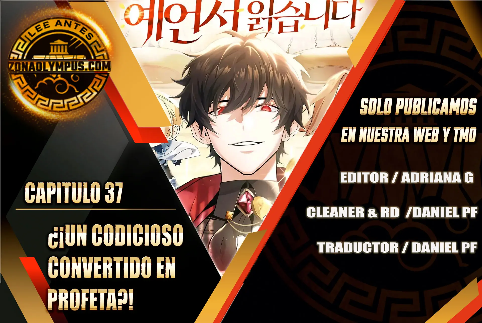 ¿¡Un codicioso convertido en profeta!? Capitulo 37 página 2