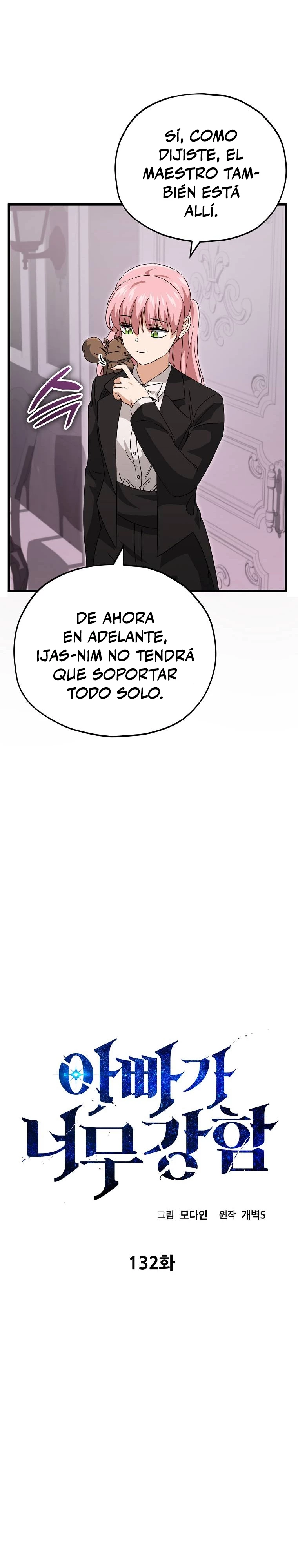 Mi papa es demasiado fuerte Capitulo 132 página 6