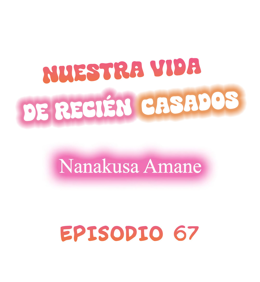 Nuestra Nueva Vida de Recién Casados Capitulo 67 página 2