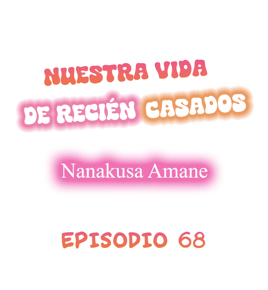 Nuestra Nueva Vida de Recién Casados Capitulo 68 página 2