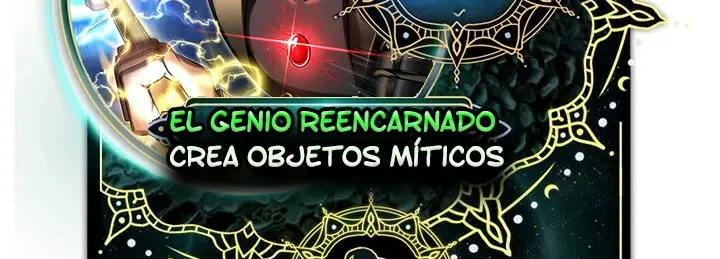 El Genio Reencarnado Crea Objetos Míticos Capitulo 23 página 2