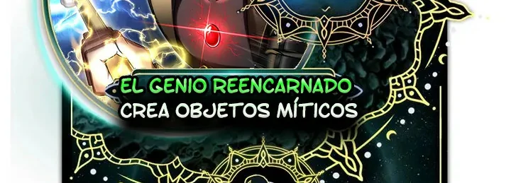 El Genio Reencarnado Crea Objetos Míticos Capitulo 24 página 2