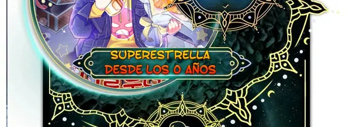 Superestrella desde los 0 años Capitulo 59 página 2