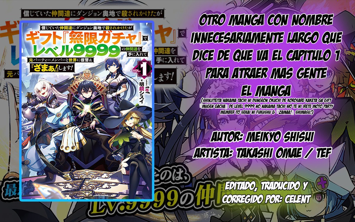Shinjiteita Nakama Tachi Ni Dungeon Okuchi De Korosare Kaketa ga Gift 『Mugen Gacha』 De Level 9999 No Nakama Tachi Wo Te Ni Irete Moto Party Member To Sekai Ni Fukushu &amp; 『Zamaa!』 Shimasu! Capitulo 1: Gacha infinito página 50