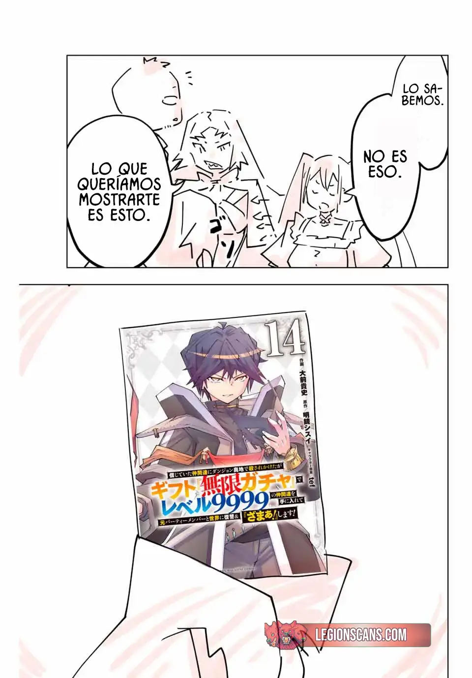 Shinjiteita Nakama Tachi Ni Dungeon Okuchi De Korosare Kaketa ga Gift 『Mugen Gacha』 De Level 9999 No Nakama Tachi Wo Te Ni Irete Moto Party Member To Sekai Ni Fukushu &amp; 『Zamaa!』 Shimasu! Capitulo 195.14 página 6