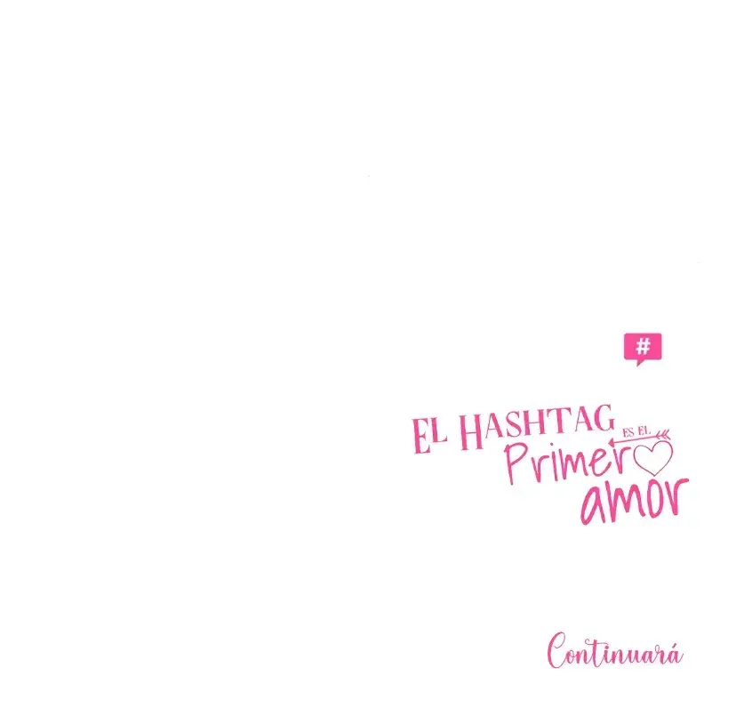 Hashtag Primer Amor Capitulo 43 página 135