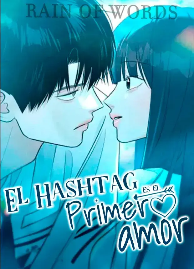 Hashtag Primer Amor Capitulo 44 página 2