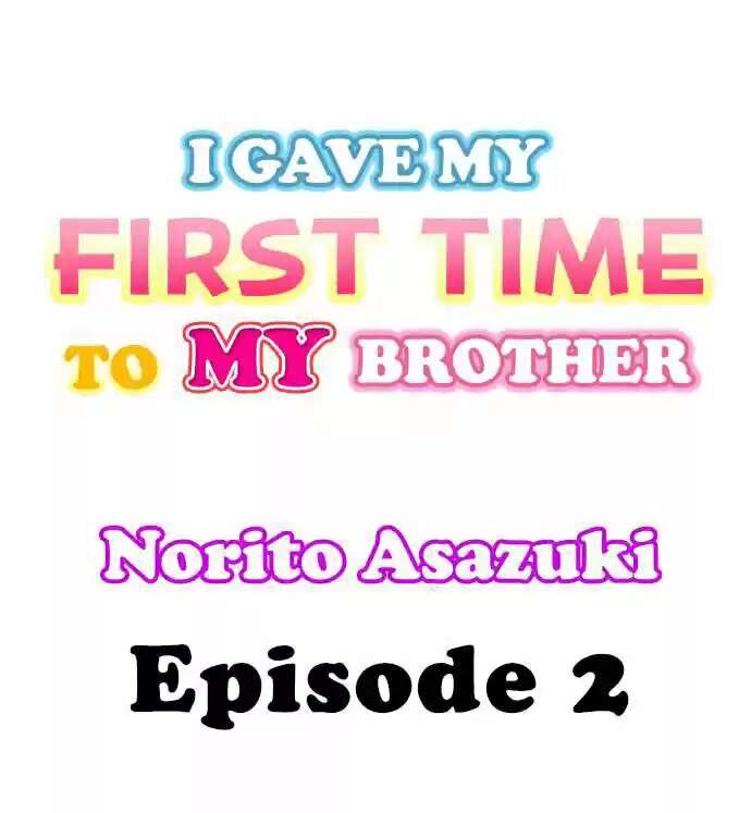 Le di mi primera vez a mi hermano Capitulo 2 página 2