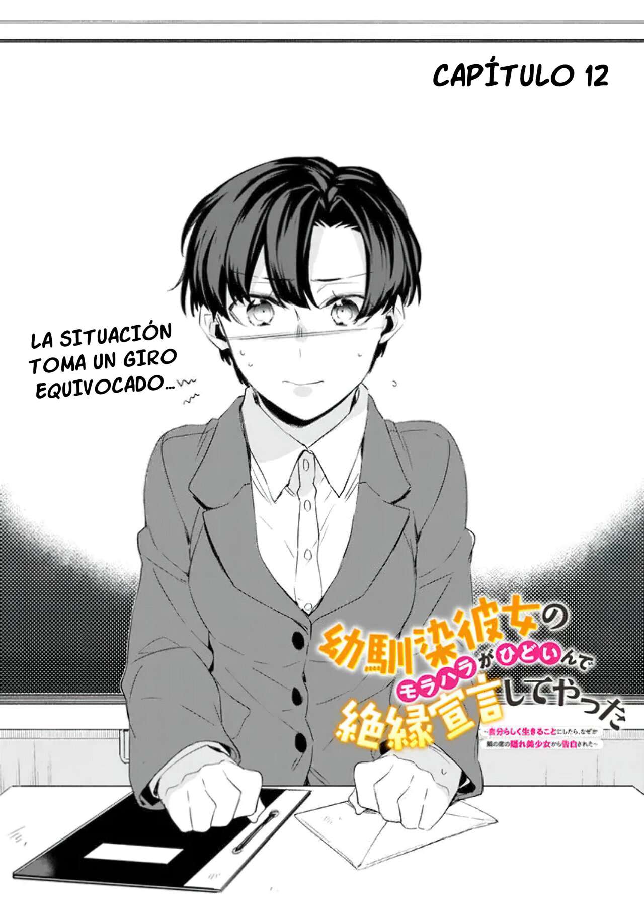 Osananajimi Kanojo no Morahara ga Hidoi n de Zetsuen Sengen Shite Yatta: Jibun Rashiku Ikiru Koto ni Shitara, Naze ka Tonari no Seki no Kakure Bishoujo kara Kokuhaku Sareta Capitulo 12 página 2