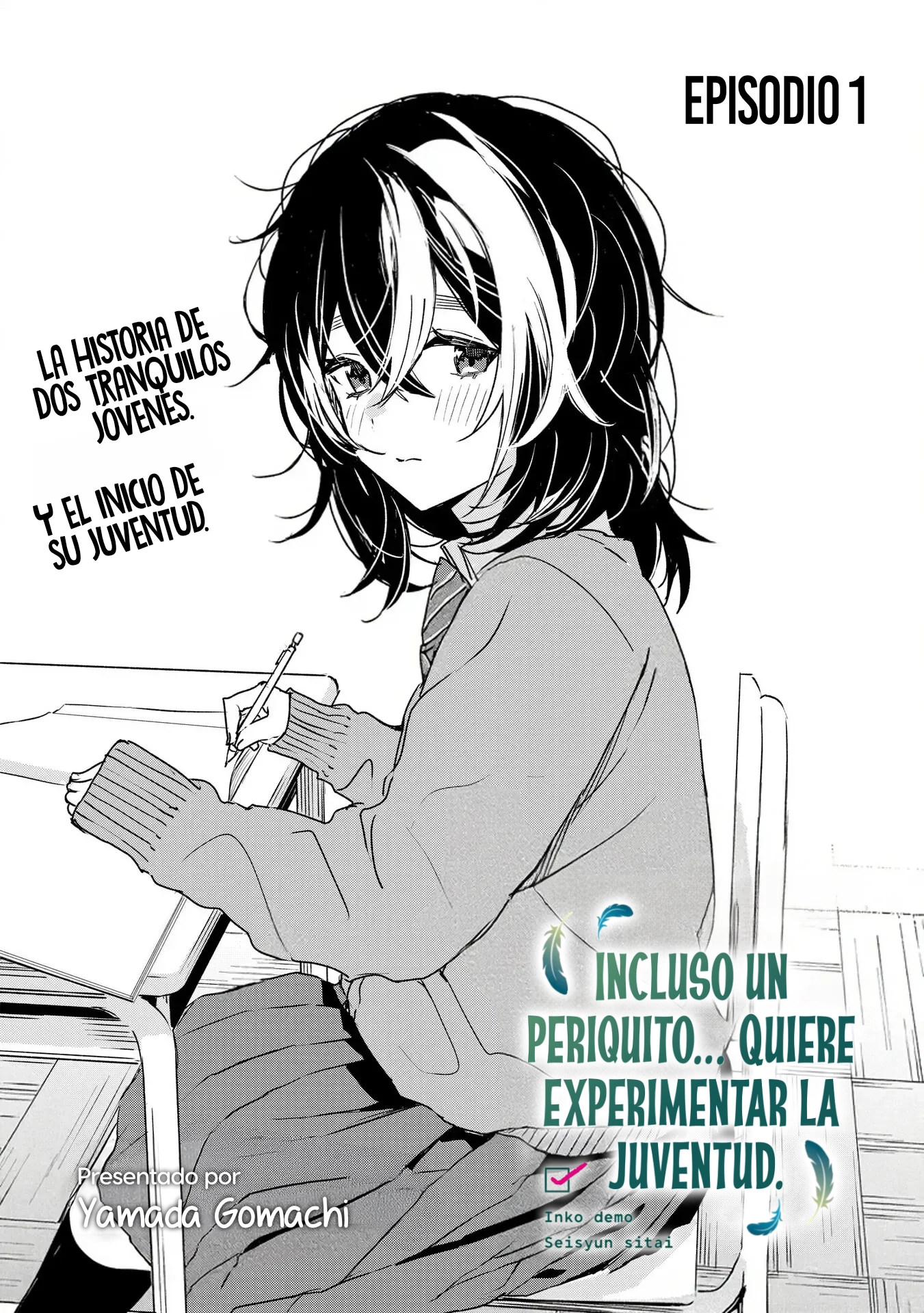 Incluso un Periquito quiere experimentar la Juventud. Capitulo 1 página 2
