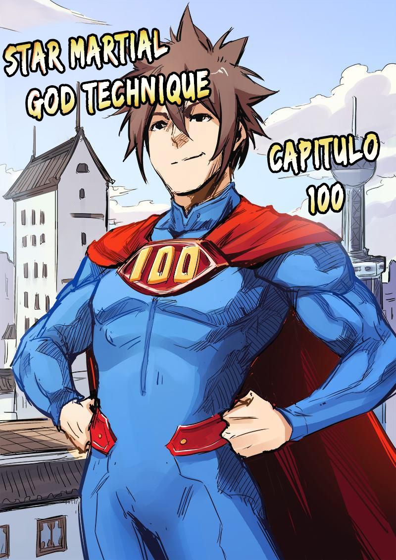 Star Martial God Technique Capitulo 100: No he usado toda mi fuerza (2) página 2