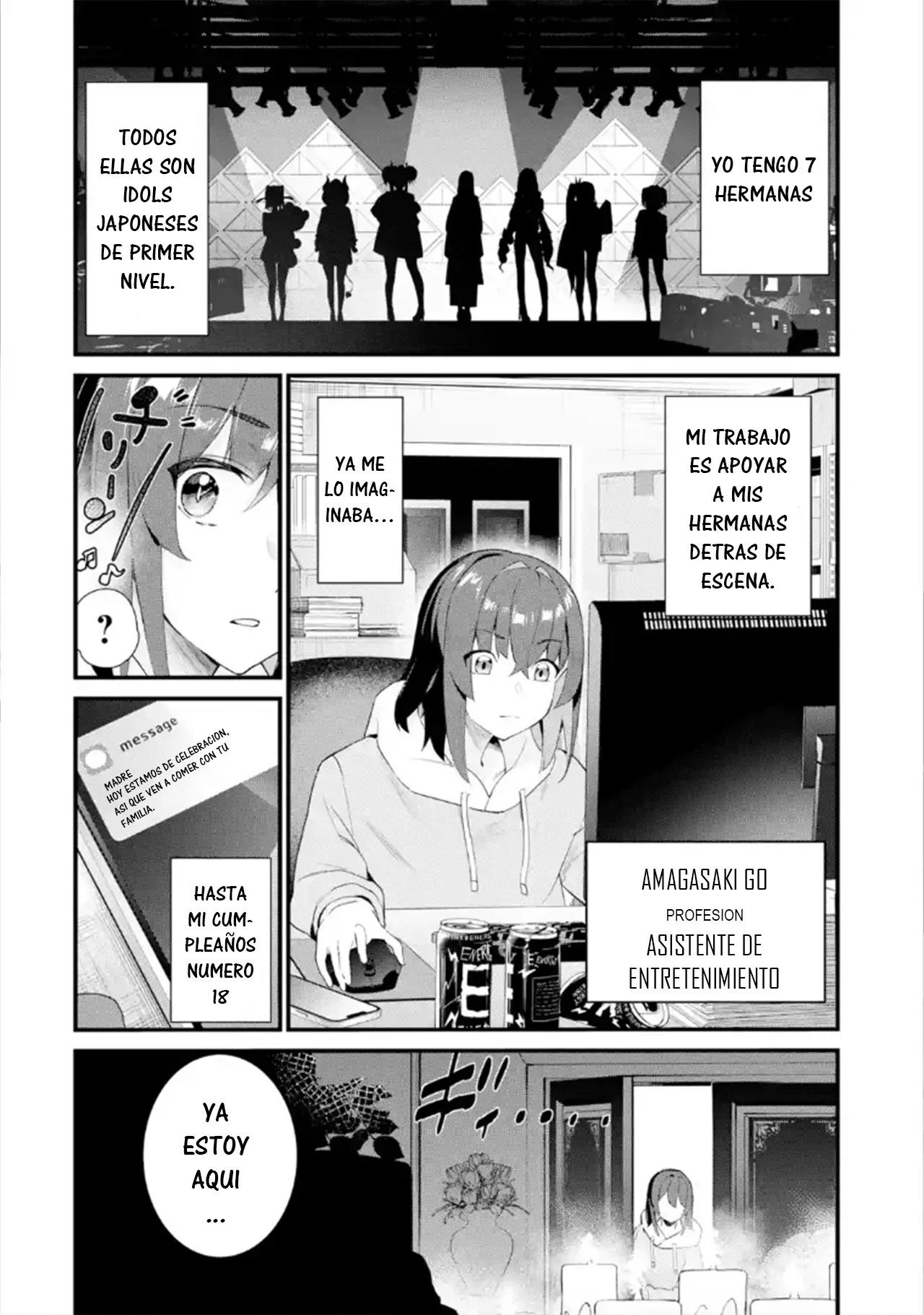 Urakata de sapōto shi teta geinō ikka o tsuihō sa reta boku wa, futsū no seishun o ōka shitai. Capitulo 1: Separado de la Familia página 5