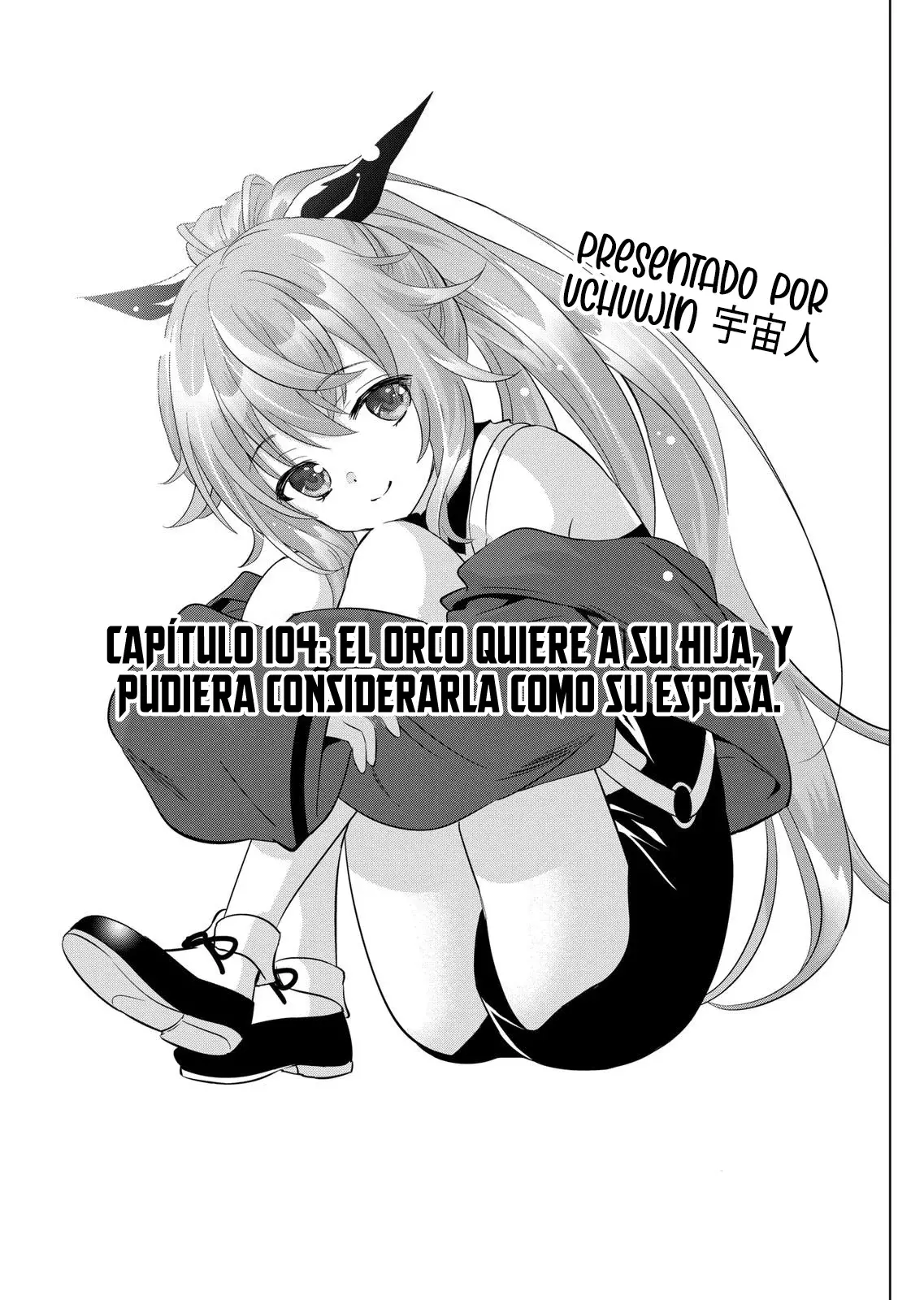 Shijou Saikyou Orc-san no Tanoshii Tanetsuke Harem Zukuri Capitulo 104: El Orco Quiere a su Hija... página 5