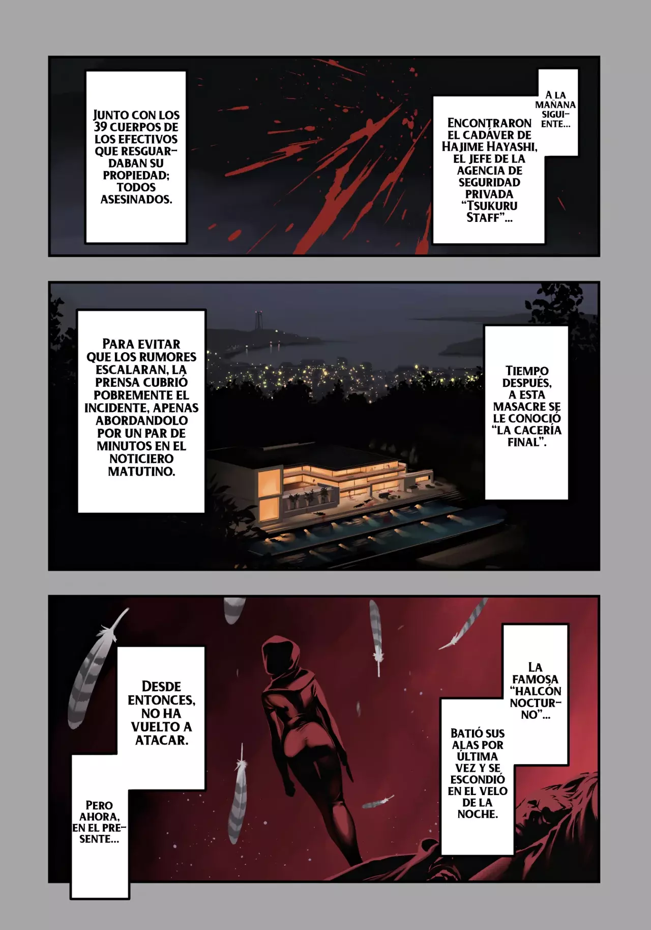 El halcón nocturno ataca de nuevo Capitulo 1: El Halcón Negro ataca de nuevo (Por ahora) página 6