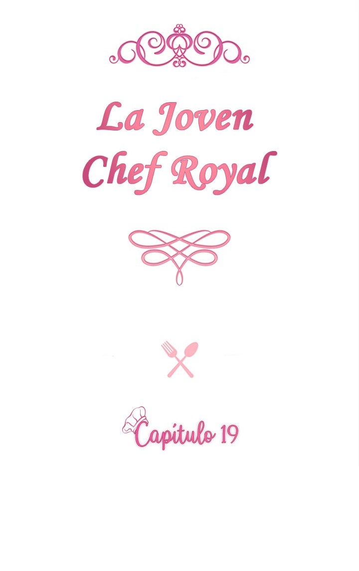 LA JOVEN CHEF ROYAL Capitulo 19 página 10