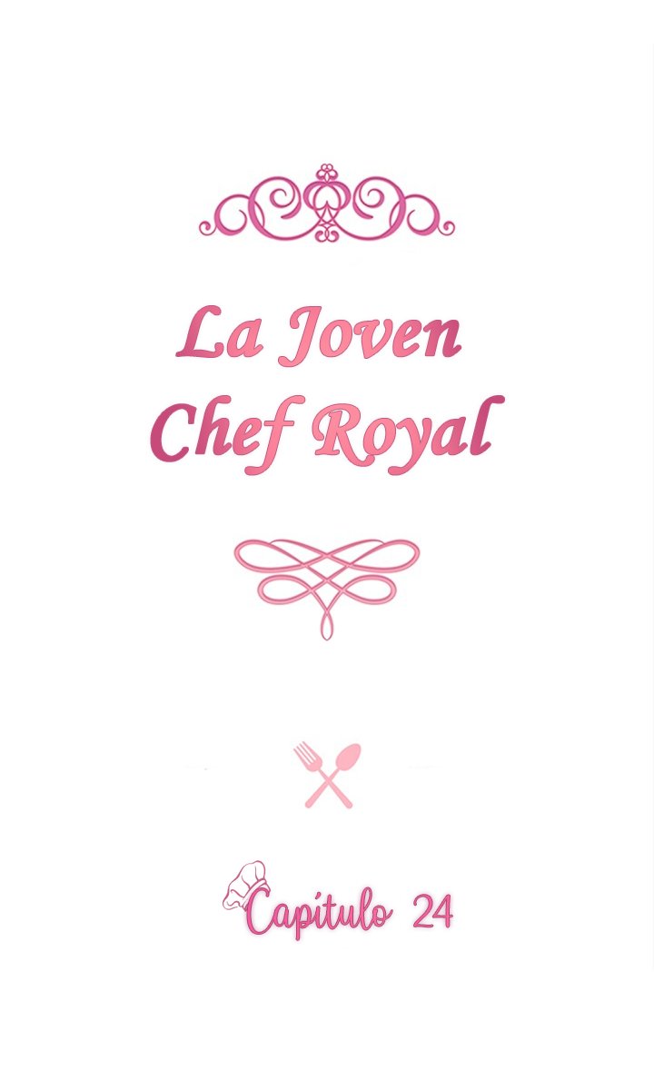 LA JOVEN CHEF ROYAL Capitulo 24 página 3