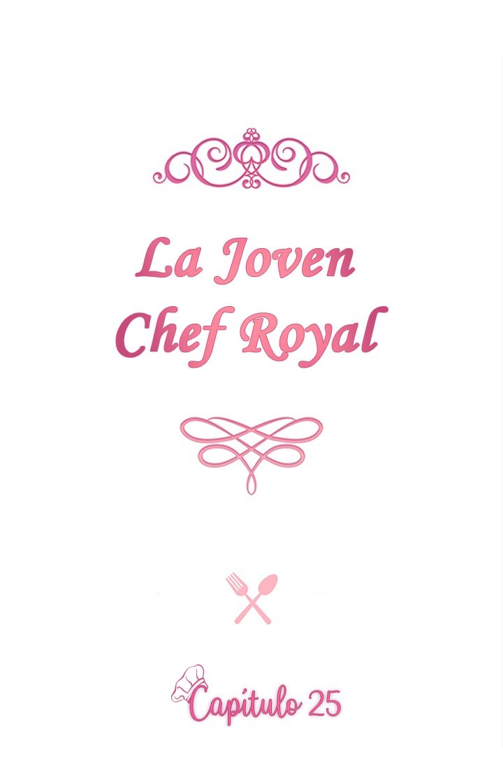 LA JOVEN CHEF ROYAL Capitulo 25 página 3