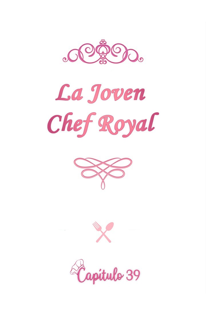 LA JOVEN CHEF ROYAL Capitulo 39 página 9