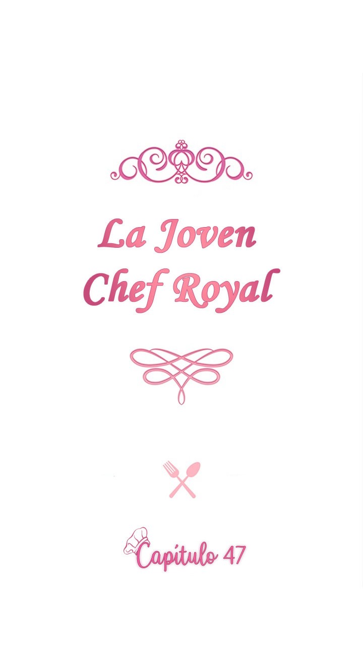 LA JOVEN CHEF ROYAL Capitulo 47 página 3