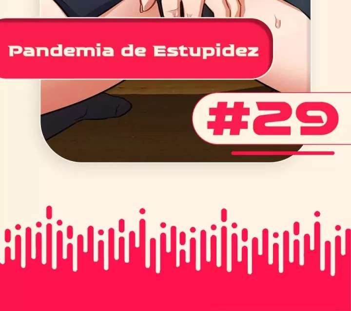 Pandemia de Estupidez Capitulo 29 página 2