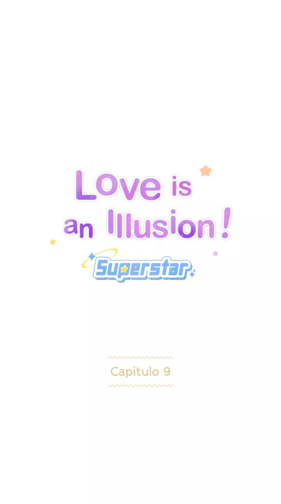 Love is an Illusion! - Superstar Capitulo 9 página 5