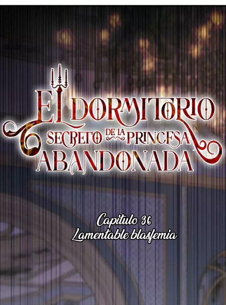El Dormitorio Secreto De La Princesa Abandonada Capitulo 36 página 7