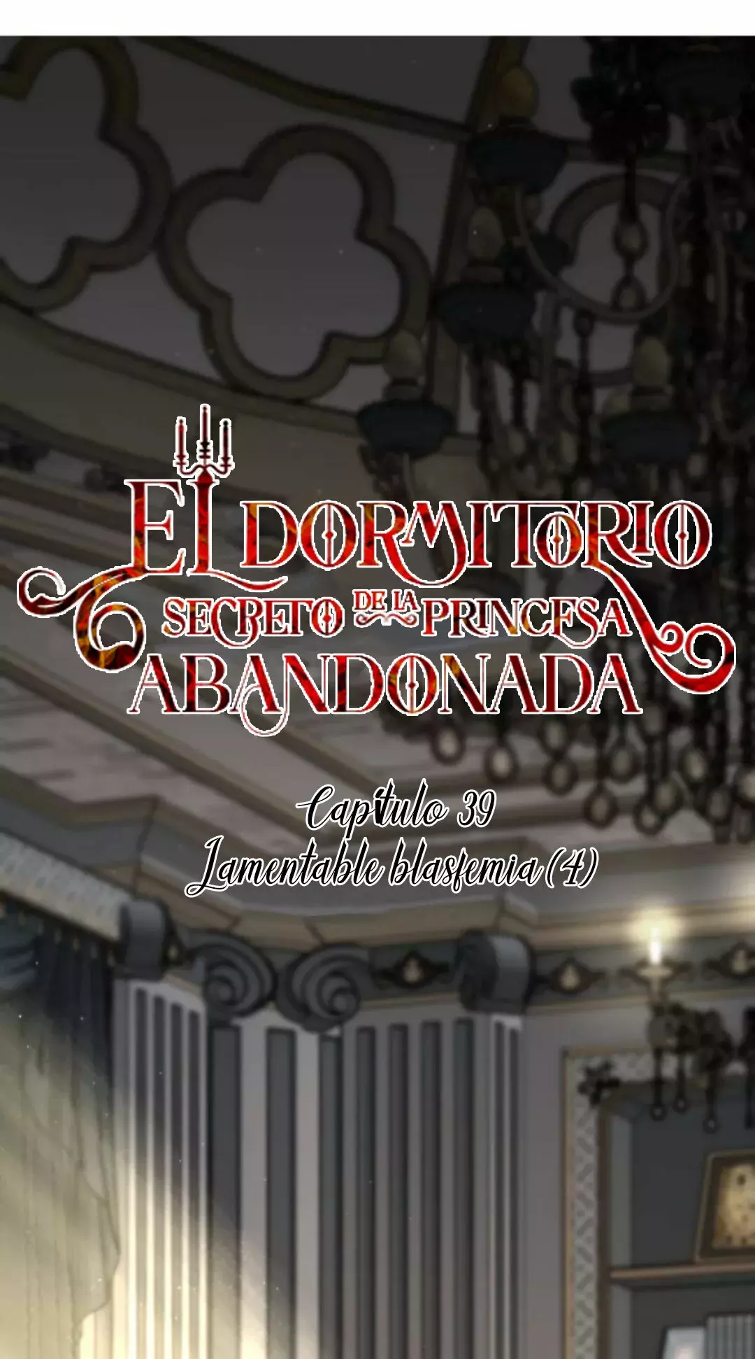 El Dormitorio Secreto De La Princesa Abandonada Capitulo 39 página 11
