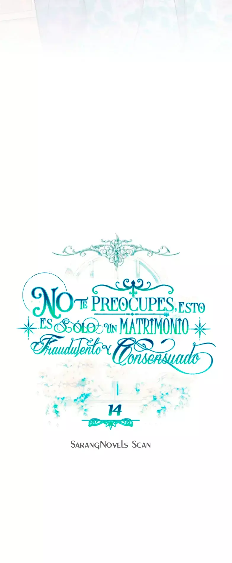 NO TE PREOCUPES, ESTO ES SÓLO UN MATRIMONIO FRAUDULENTO Y CONSENSUADO Capitulo 14 página 36