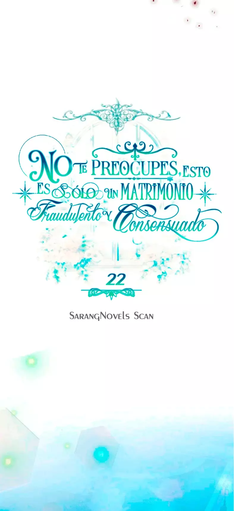 NO TE PREOCUPES, ESTO ES SÓLO UN MATRIMONIO FRAUDULENTO Y CONSENSUADO Capitulo 22 página 28