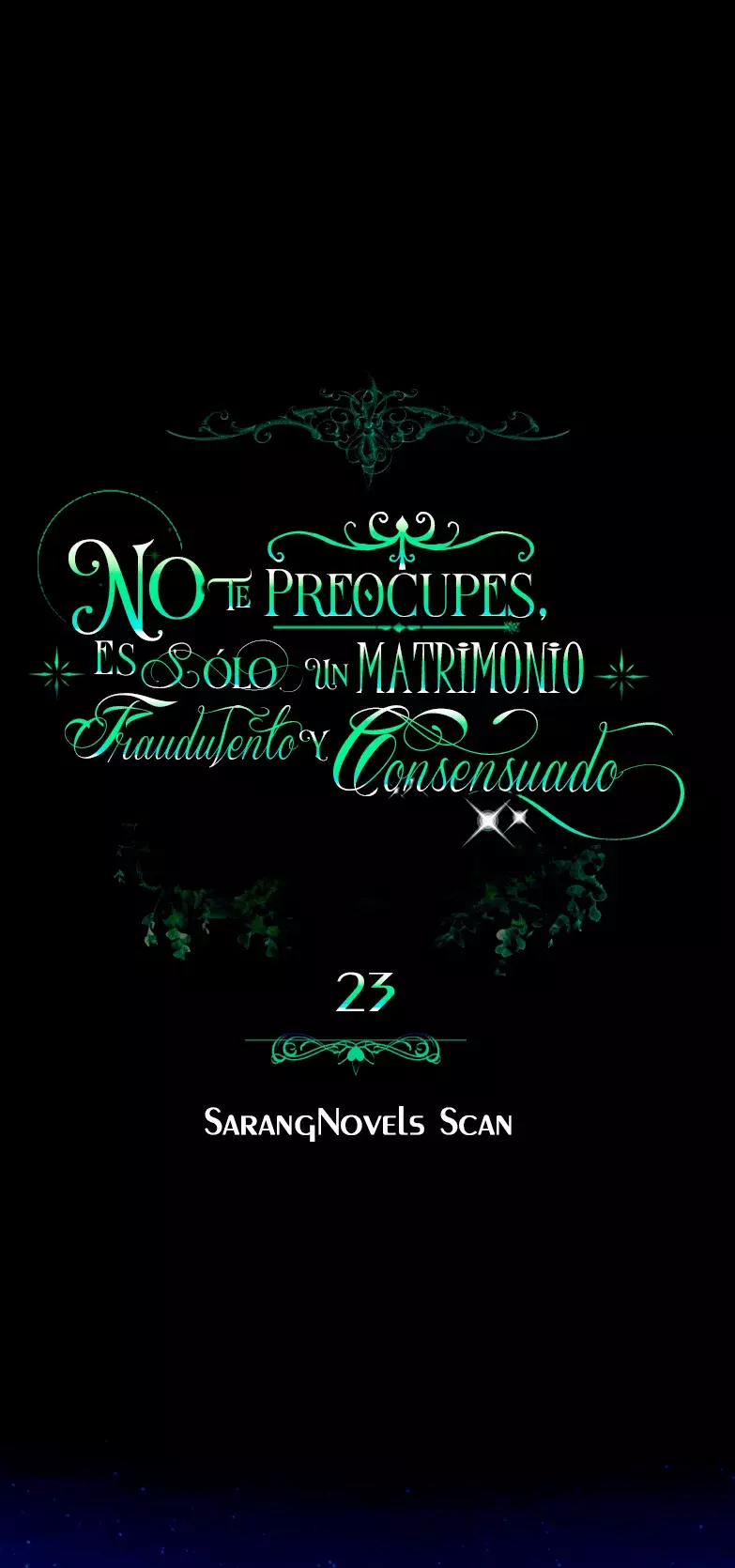 NO TE PREOCUPES, ESTO ES SÓLO UN MATRIMONIO FRAUDULENTO Y CONSENSUADO Capitulo 23 página 19
