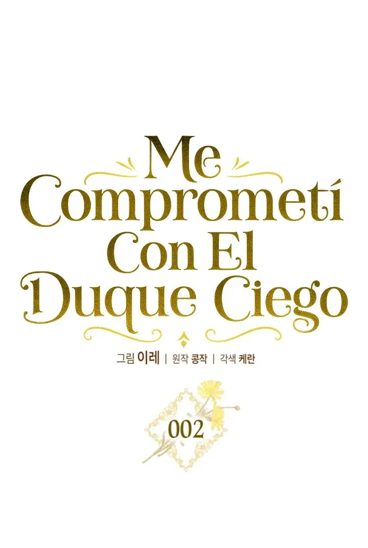 COMPROMETIDA CON EL DUQUE CIEGO Capitulo 2 página 2