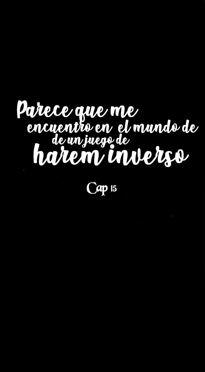 Parece que me encuentro en el mundo de un juego de harem inverso Capitulo 15: Parece que me encuentro en el mundo de un harem inverso página 22